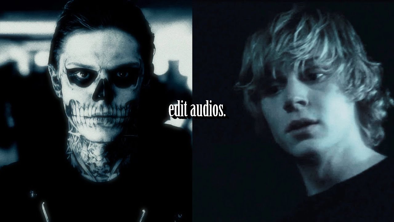 dark/ethereal edit audios because it’s Tate szn + timestamps ★