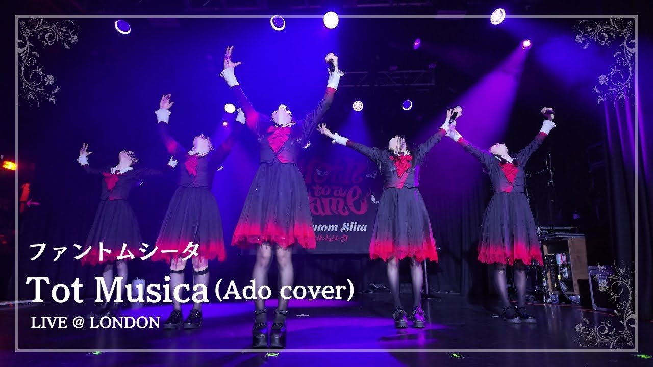 20250219 ファントムシータ - Tot Musica(Ado cover) Live@London  Phantom Siita - Tot Musica