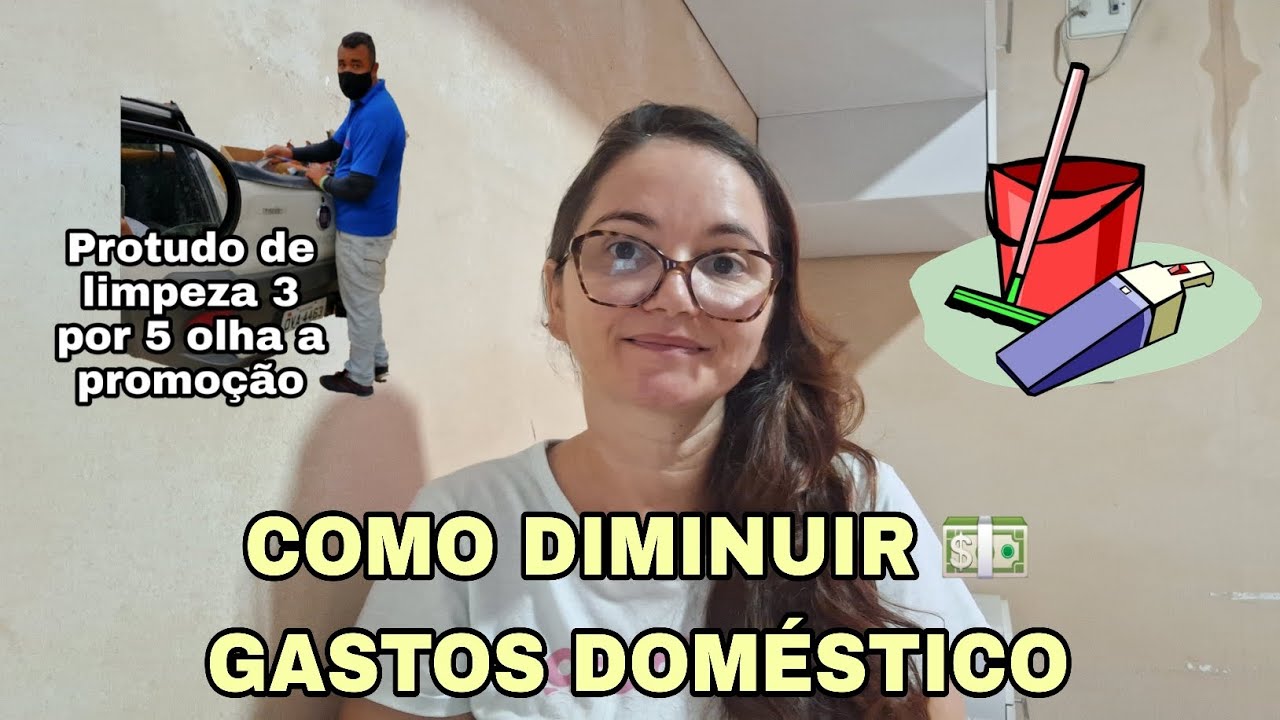 HÁBITOS QUE AJUDAM MUITO: ECONOMIA DOMÉSTICA 