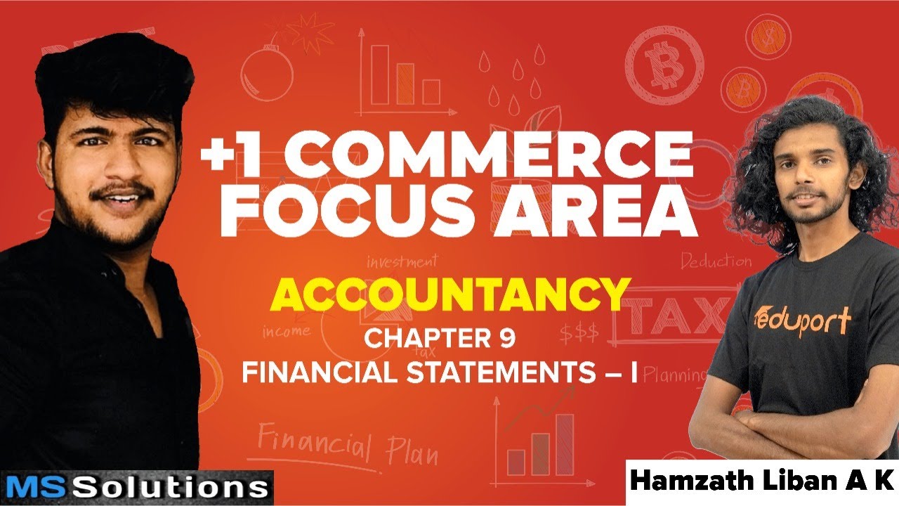 Plus One Focus Area 🔥🔥 | Accountancy Chapter 9 | Financial Statements – I | ഫുൾ മാർക്ക് ഉറപ്പ് 💪💪