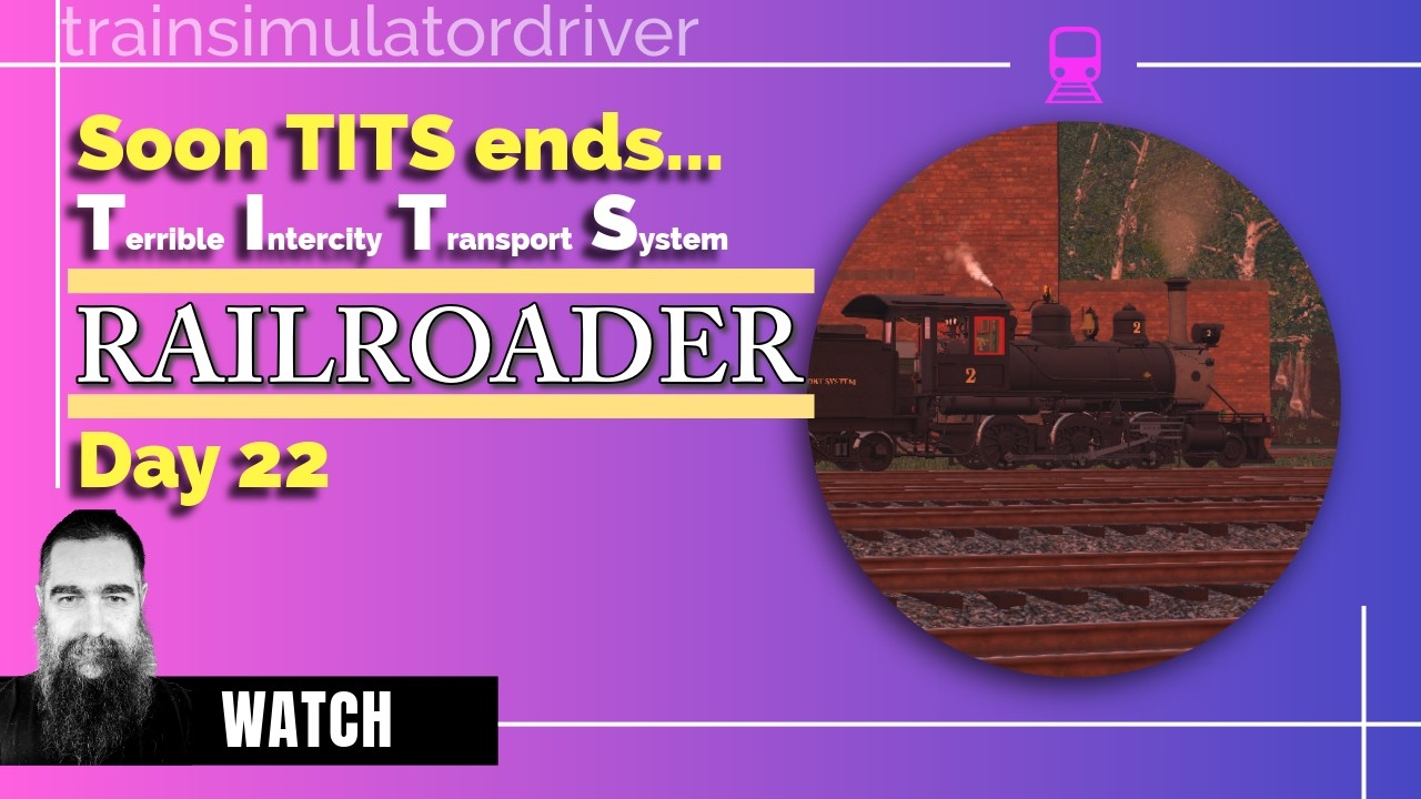 Soon The Terrible Intercity Transportation System will come to an end... but for now Day 22