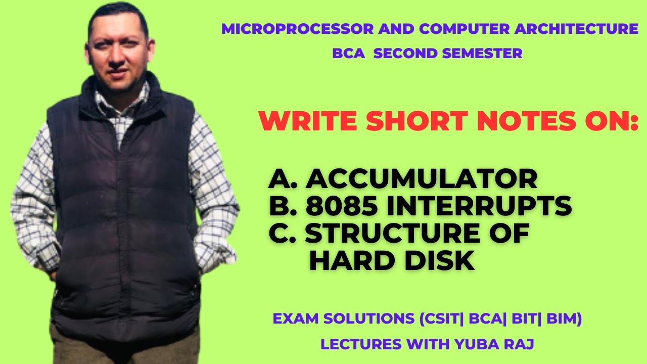 Accumulator, 8085 Interrupts and Structure of Hard Disk (Microprocessor and Computer Architecture)