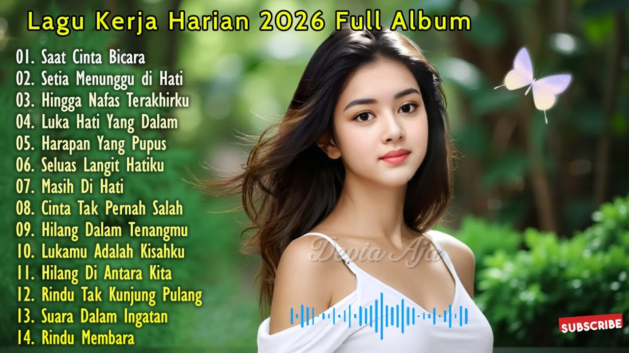LAGU 2026 BARU TERPOPULER BUAT KERJA | FULL ALBUM SLOW ROCK & MELLOW TERBARU | SAAT CINTA BICARA
