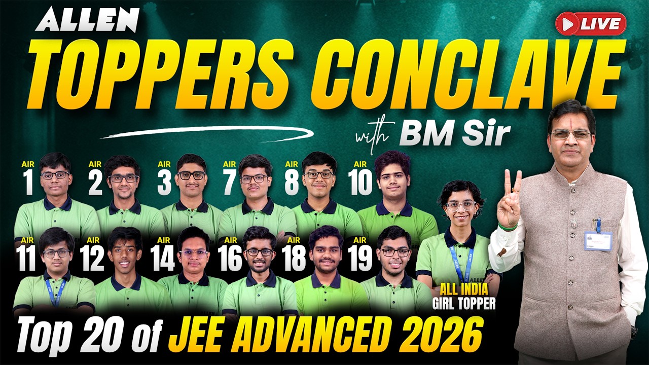 JEE Advanced 2026 Toppers Conclave with BM Sir 🏆 Meet AIR 1, 2, 3 & More 🔥| ALLEN JEE
