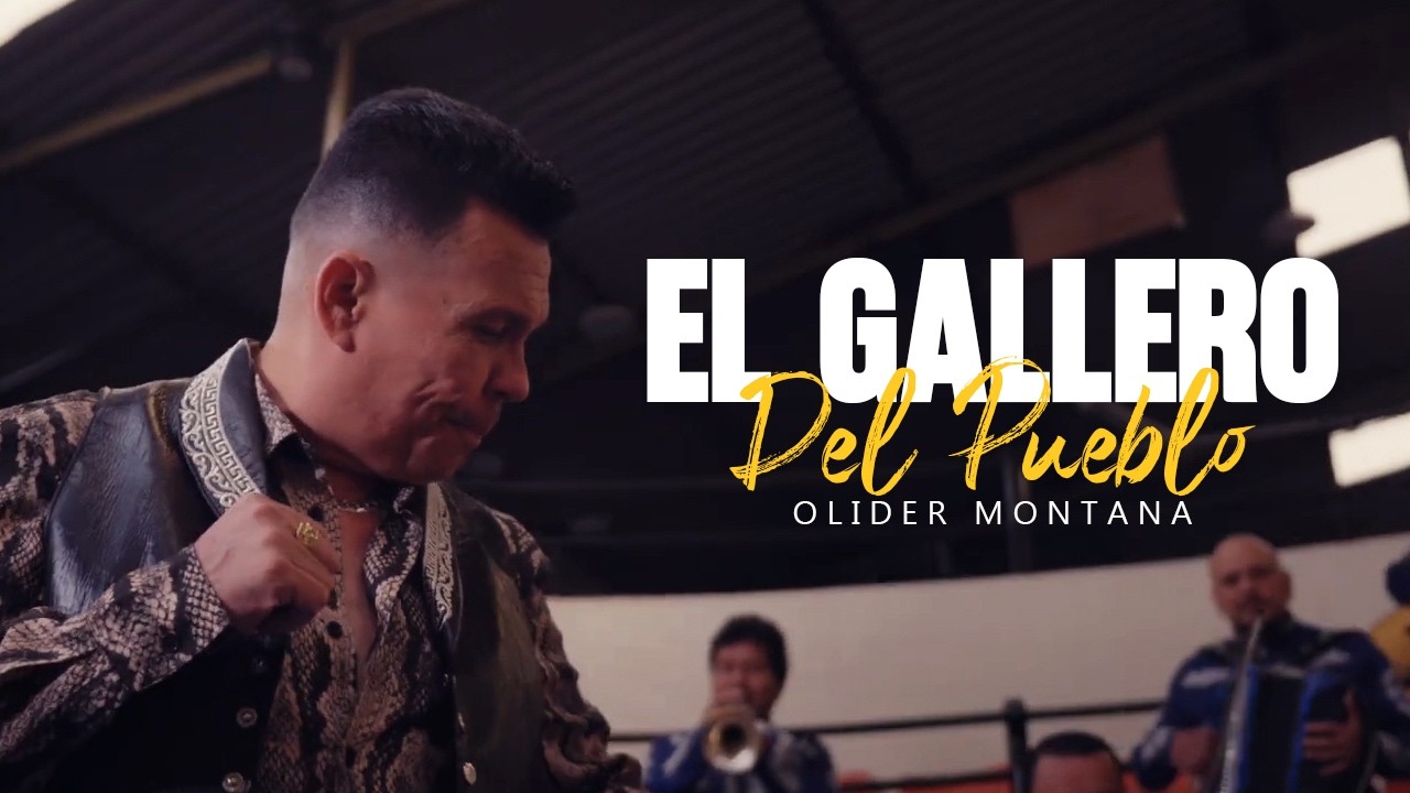 Olider Montana - El Gallero Del Pueblo (Visualizer)