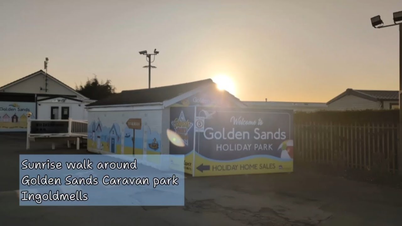 Up with the sunrise for a walk around Golden Sands caravan park Ingoldmells