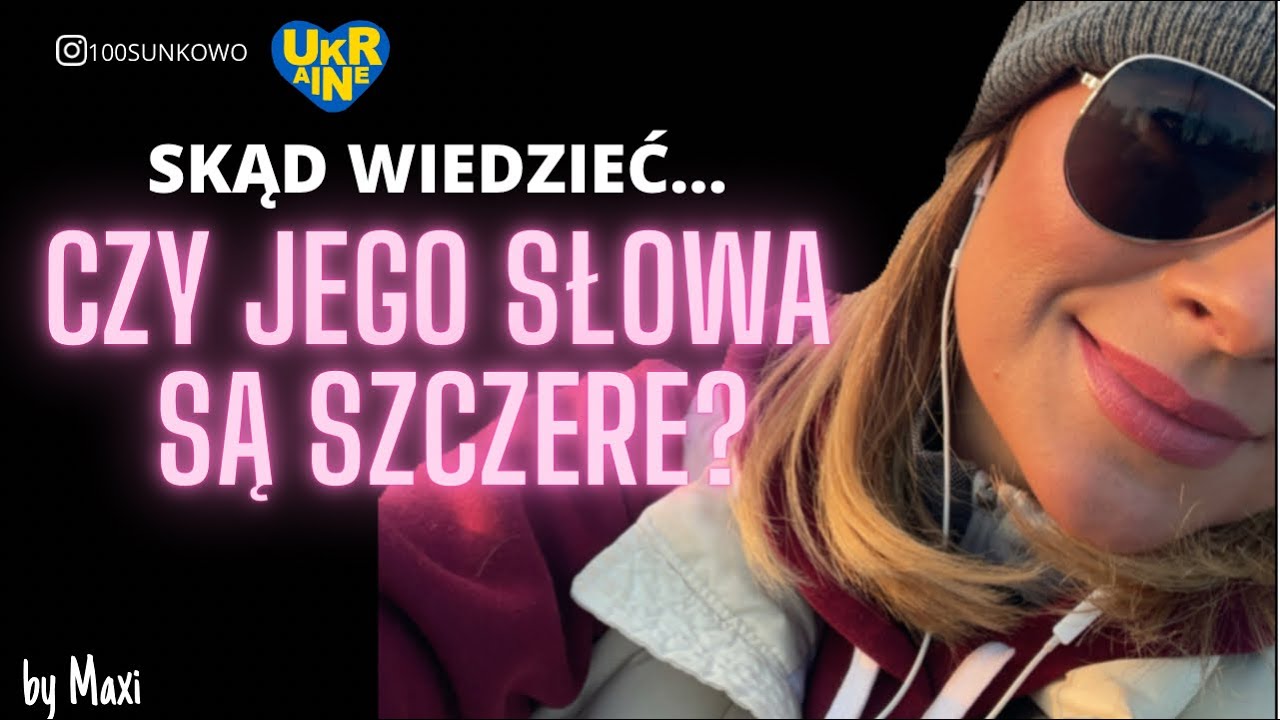 CZY MOGĘ WIERZYĆ W JEGO PIĘKNE SŁOWA?