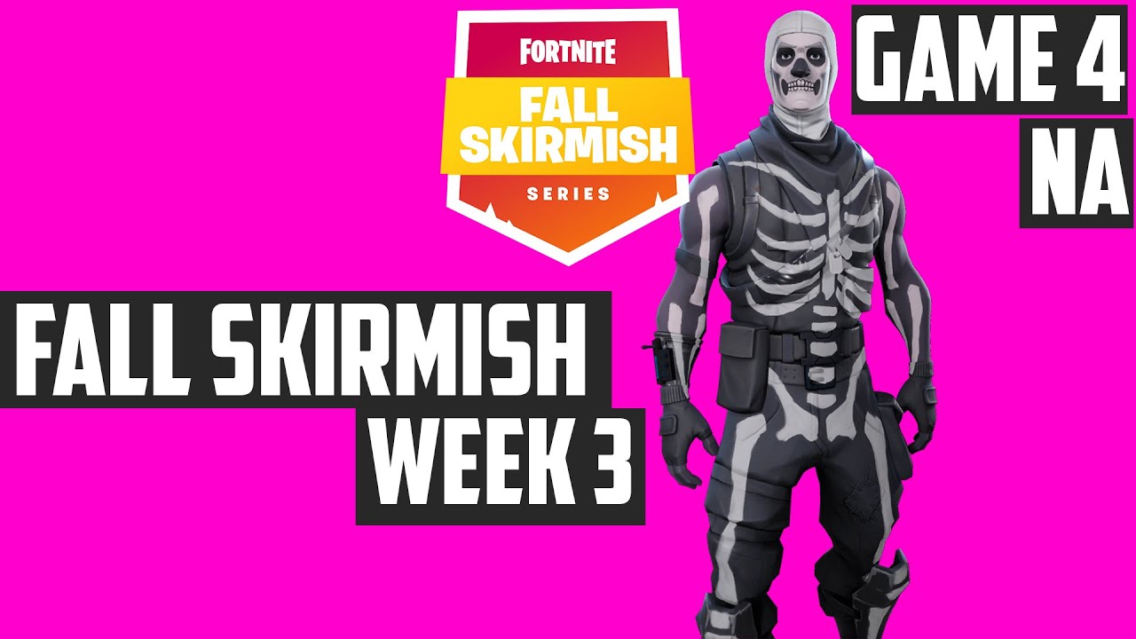 Fortnite Fall Skirmish Week 3 Game 4 NA - King Pin