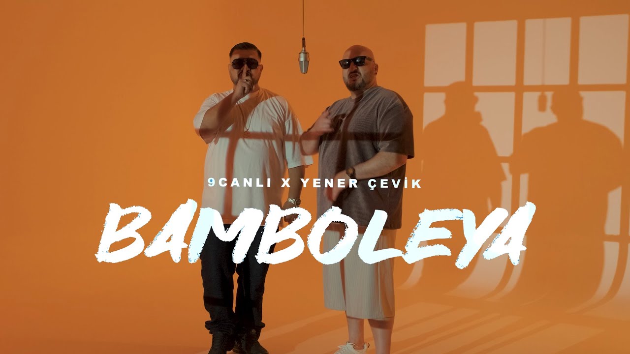 9 Canlı x Yener &Ccedil;evik - Bamboleya (Official Video)