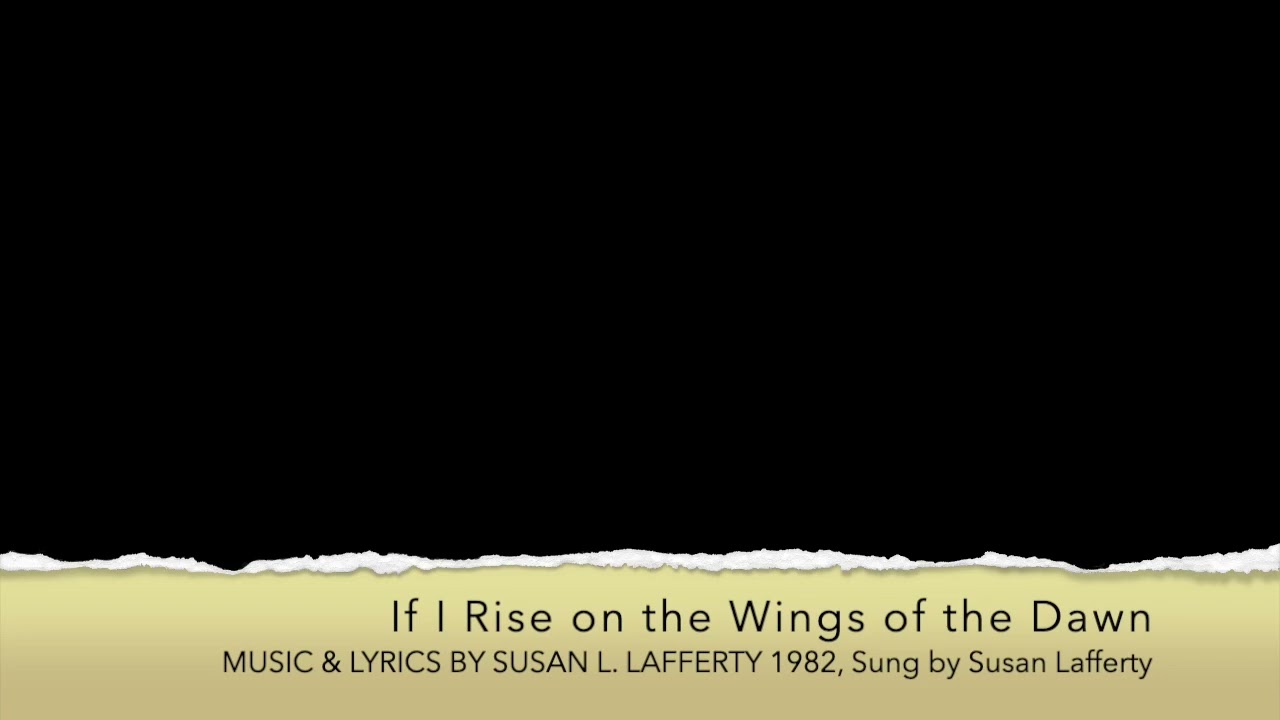 If I Rise On the Wings by SusanLafferty