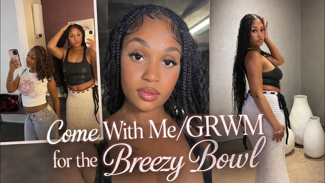 Come With Me/ GRWM for the Breezy Bowl ATL Night 2 (long awaited) 