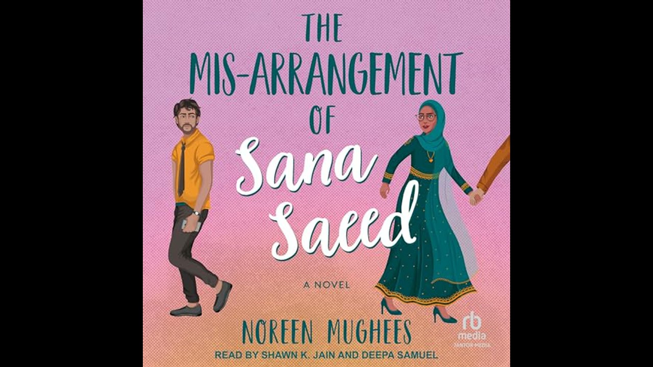 Mis-Arrangement of Sana Saeed by Noreen Mughees | Free Audiobook