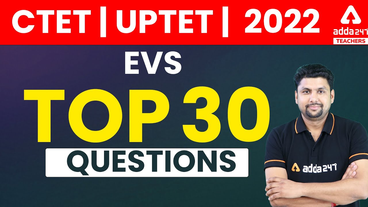 UPTET/SUPER TET 2022 | EVS | Top 30 Questions #1