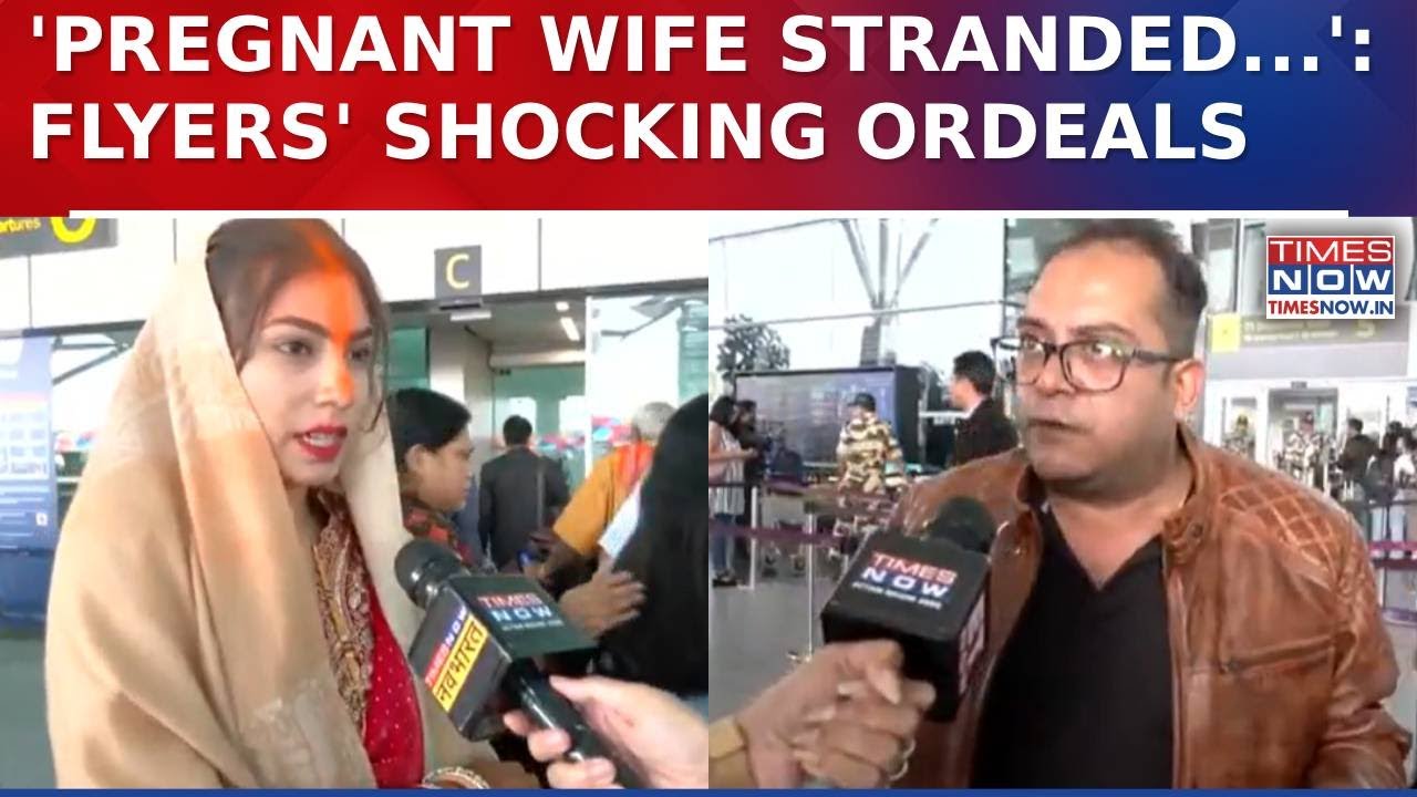 IndiGo Chaos: Flyers Speak Amid Thousands Of Flights Cancelled: 'Pregnant Wife Stranded...'| Watch