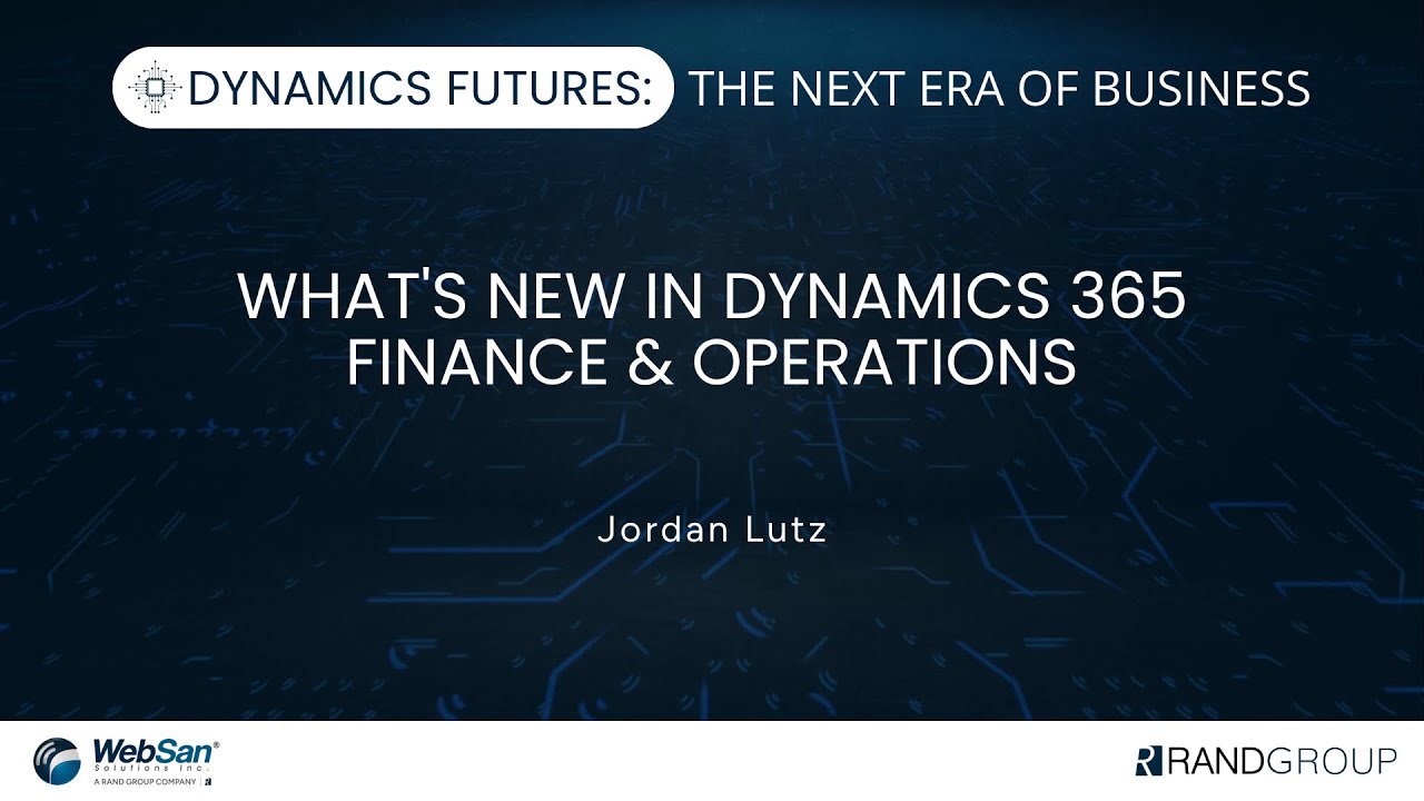 Dynamics Futures 365 - What's new in Dynamics 365 Finance & Operations
