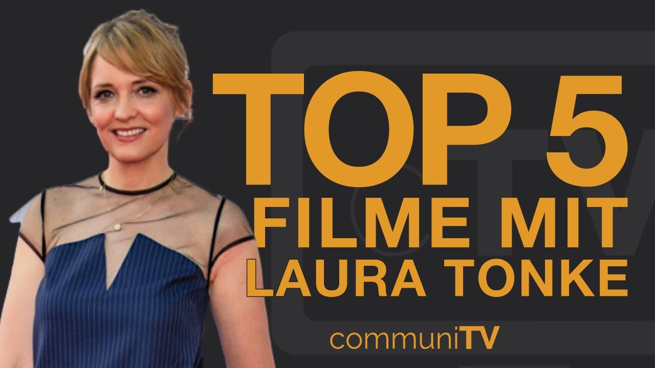 TOP 5: Laura Tonke Filme