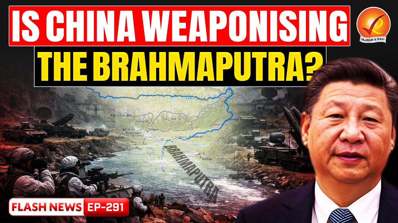 Brahmaputra Under China’s Control? Mega Dam and India’s Concerns Explained