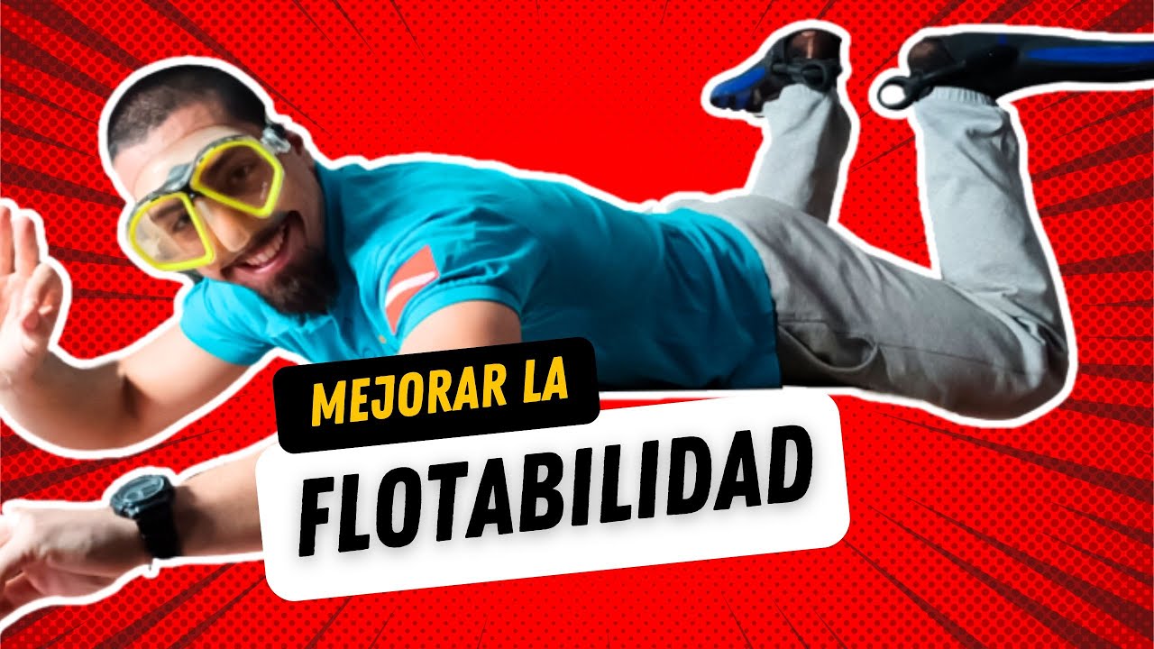 Mejorar la flotabilidad