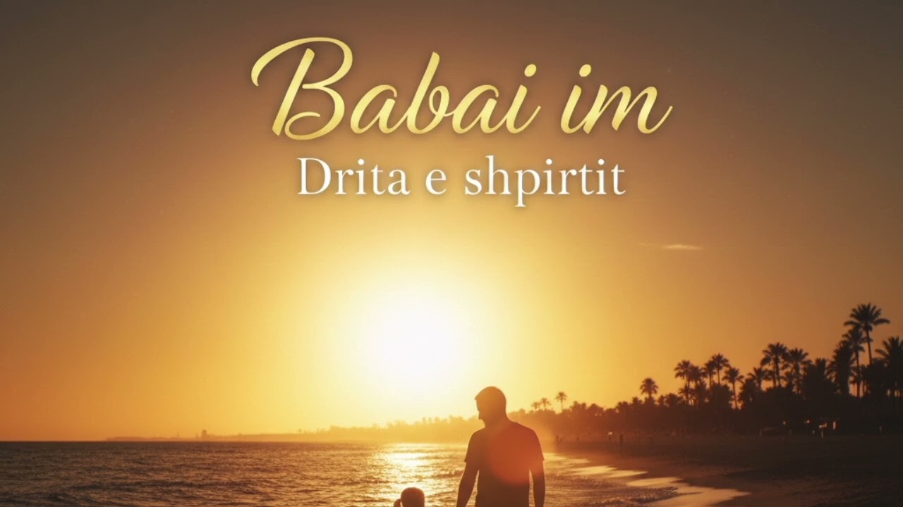 Babi im - Ilahi shqip