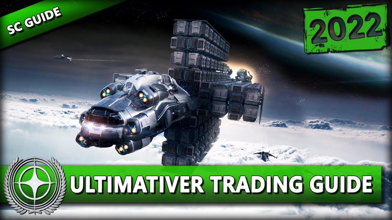 STAR CITIZEN [Guide] ⭐ ULTIMATIVER TRADING GUIDE 2022 | Star Citizen Guide Deutsch/German