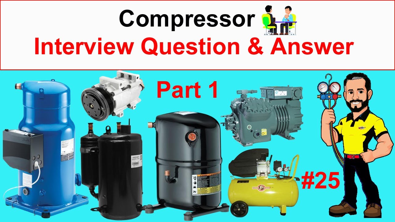 Compressor Interview Question And Answers | RAC And HVAC Interview Question And Answer Part 1