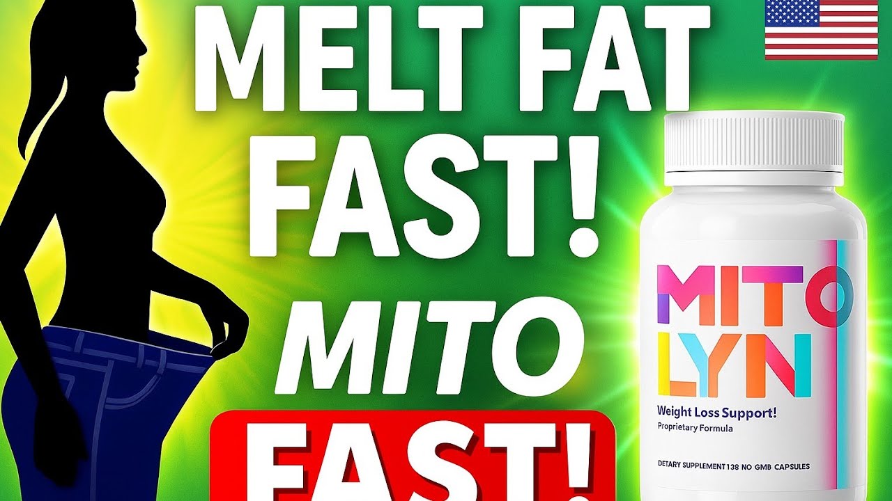 MITOLYN Review 2025 | Best Weight Loss Supplement for Fast Fat Burn (USA)