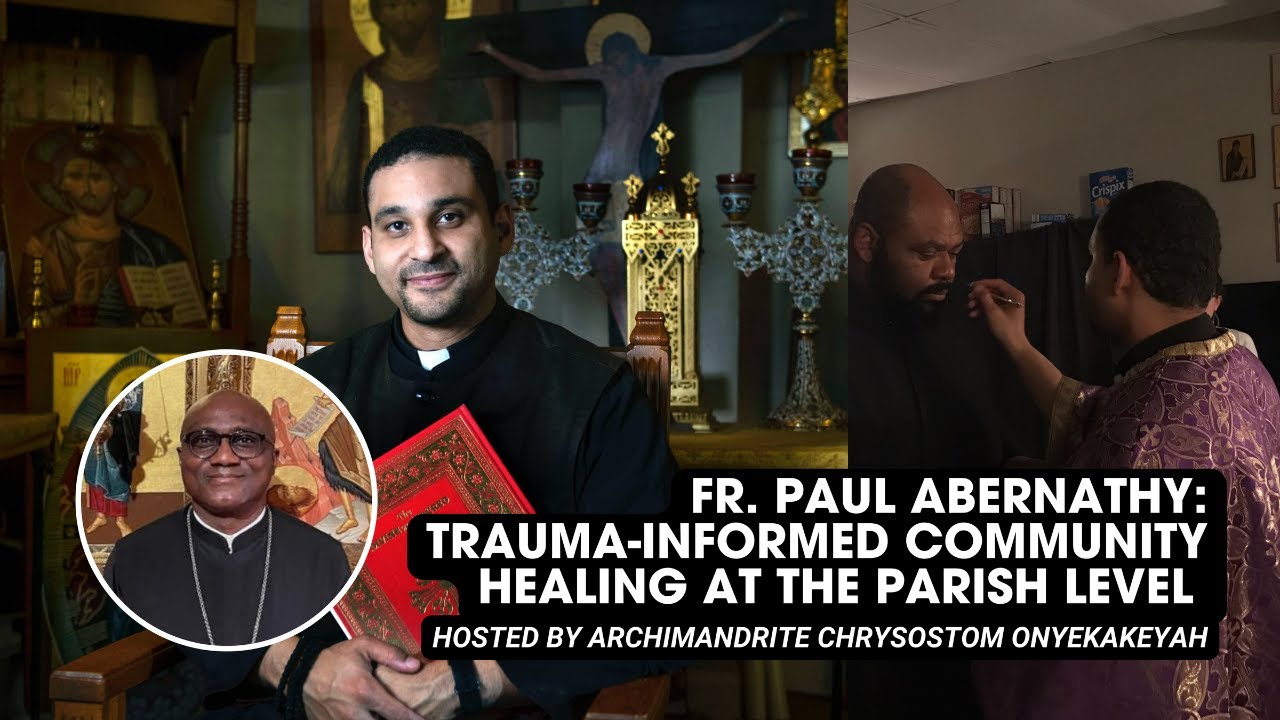 Fr. Paul Abernathy: Trauma-Informed Community Healing at the Parish Level | TBAOE