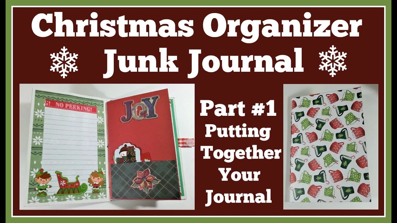 Christmas Organizer Junk Journal Diy Part #1 Putting it together.