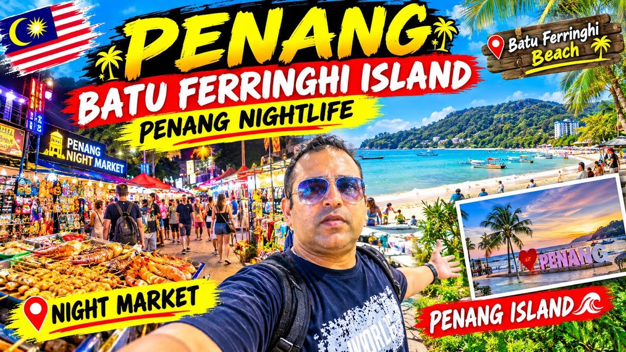 PENANG: Batu Ferringhi Island | Penang Nightlife |  Night Market | Batu Ferringhi Beach, Malaysia 