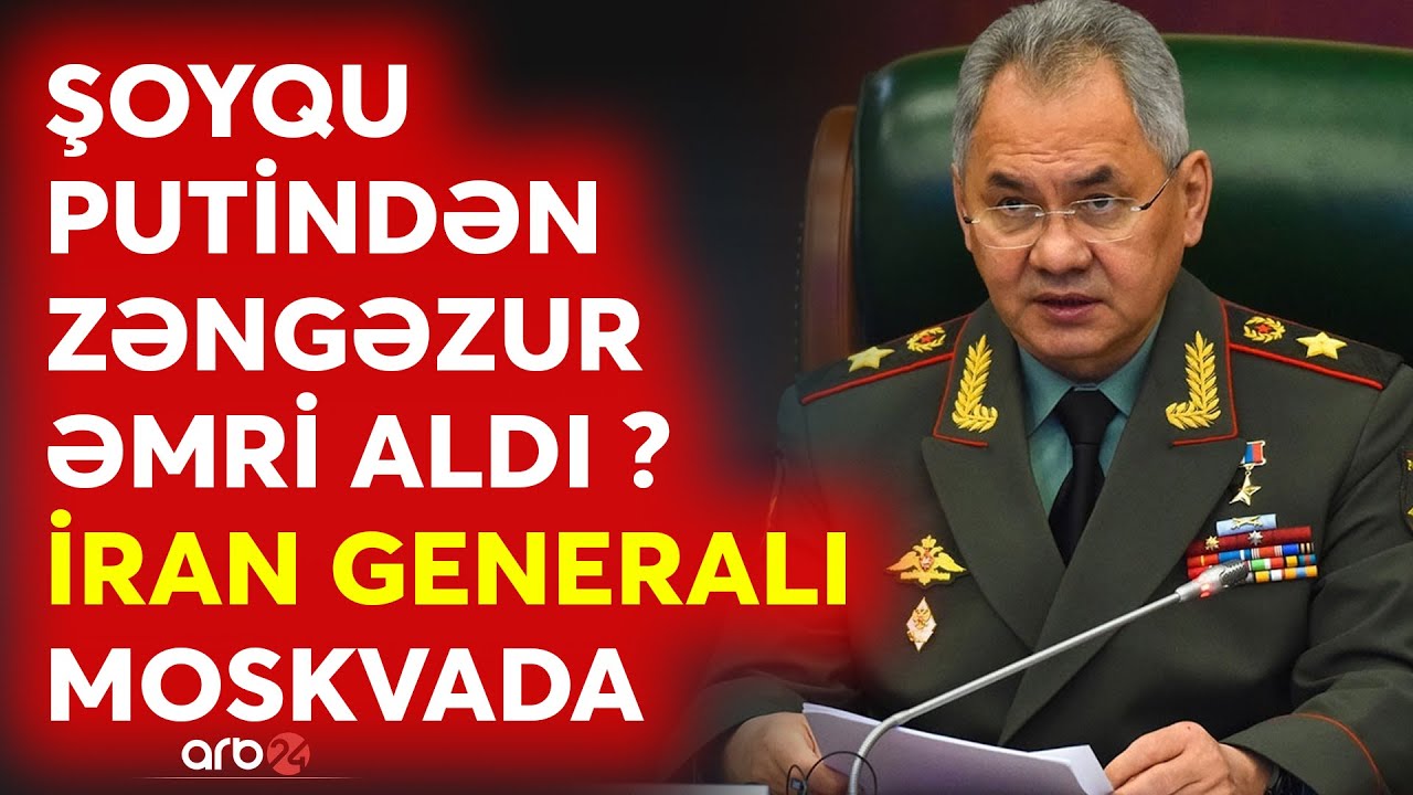 SON DƏQİQƏ! Pezeşkian generalı Şoyqunun qəbuluna göndərdi -Putin Zəngəzurla bağlı Tehranı hədələyib?