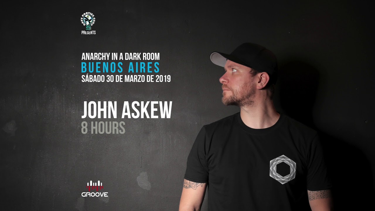 John Askew - 8hr OTC - Groove Buenos Aires - March 30 2019