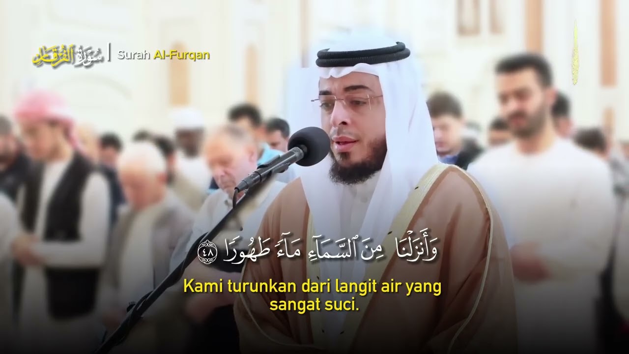 FULL SURAH AL-FURQAN MERDU - Sykeh Ahmad Nasr