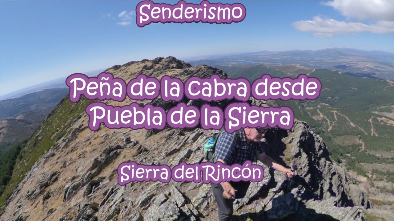 Ruta Puebla de la Sierra Peña la Cabra por el Collado Larda. Senderismo en  la Sierra del Rincón