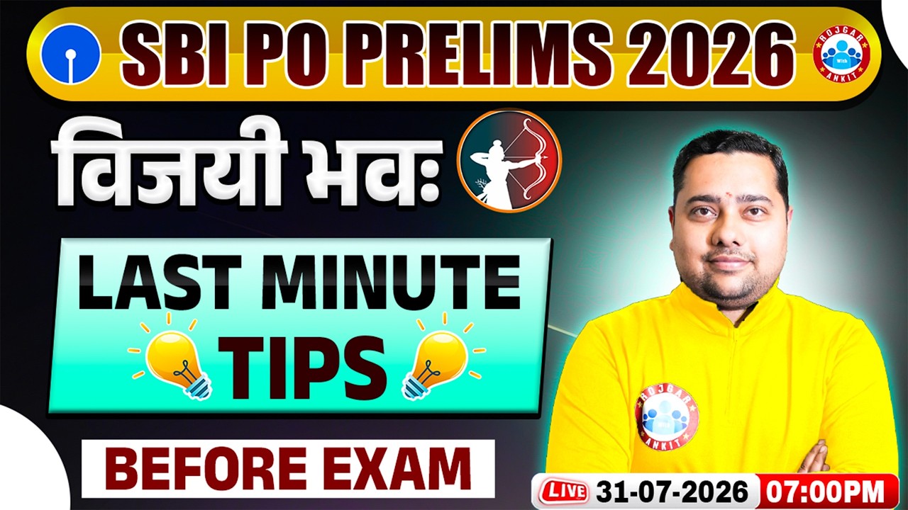 SBI PO Prelims Last Minute Tips 2026 | SBI PO Exam Day Strategy & Exam Guidelines By Shobhit Sir