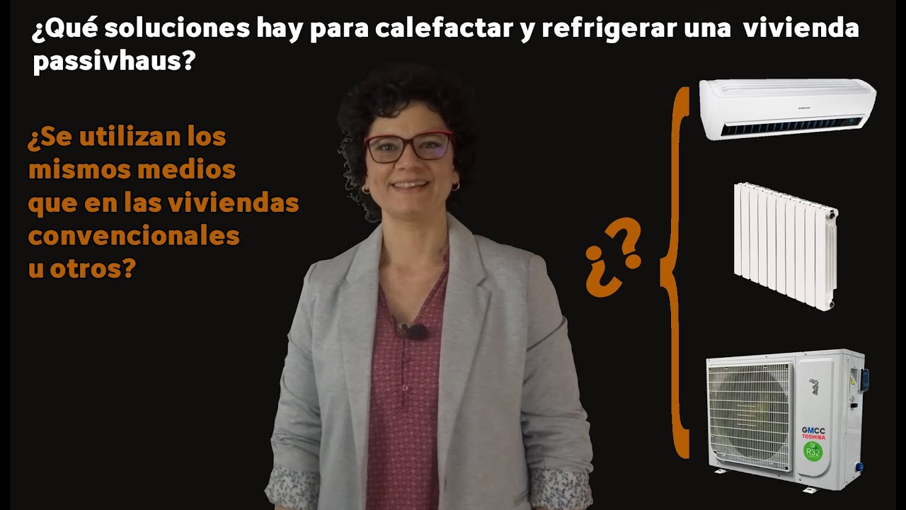 Passivhaus (Casas Pasiva)- calefacción y refrigeración