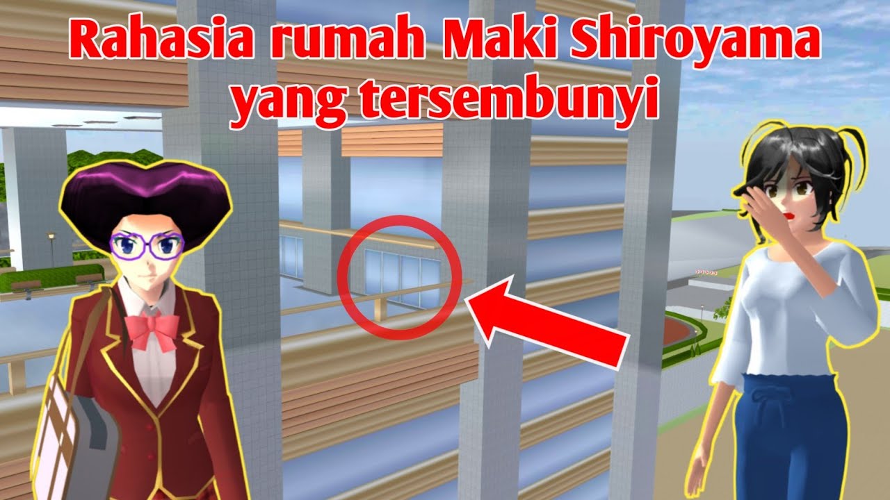 Rahasia rumah Maki Shiroyama yang tersembunyi || SAKURA School Simulator