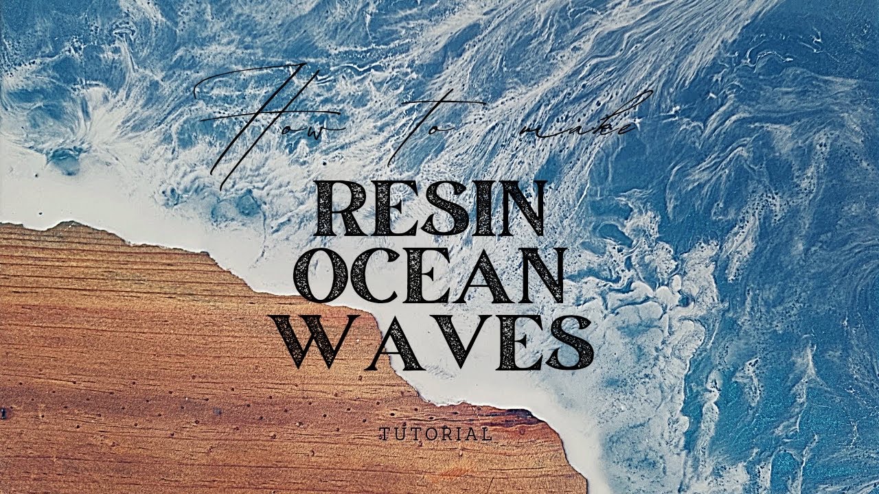 How to make resin ocean waves *TUTORIAL