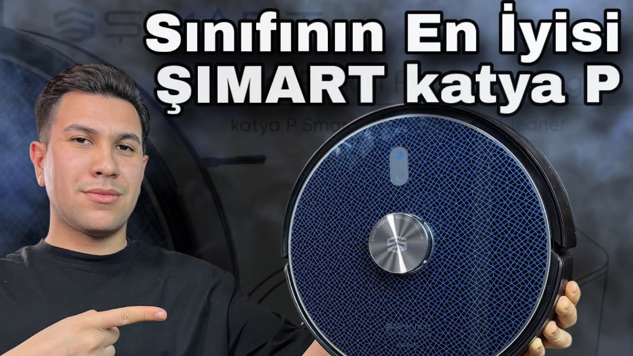 YEPYENİ ! Şımart katya P Akıllı Robot Süpürgeyi Detaylı İnceledim