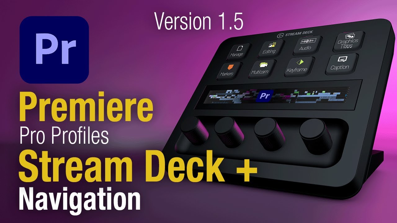 Premiere Pro для Stream Deck Plus Navigation V1 5