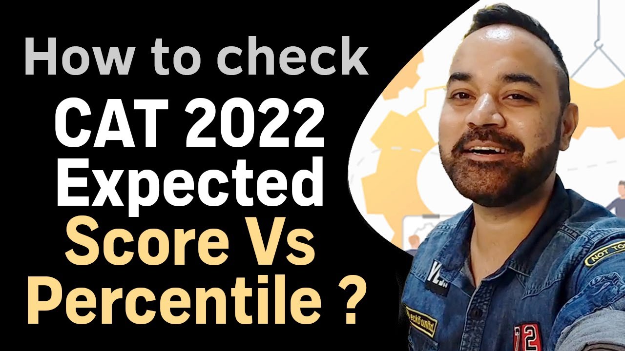 CAT 2022 Results - How to Check Expected Score Vs Percentile in CAT exam