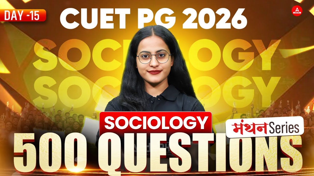 CUET PG SOCIOLOGY 2026 | top 500 MCQ's | Culture & Social Change | concept + pyq's