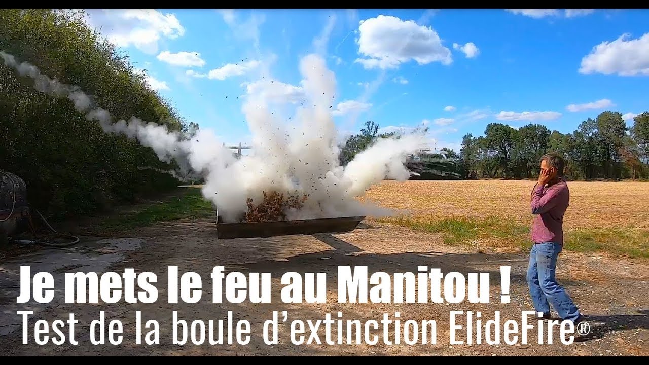 🔥🔥🔥 Je mets le feu au godet du Manitou ! Boule anti-feu Elide Fire®
