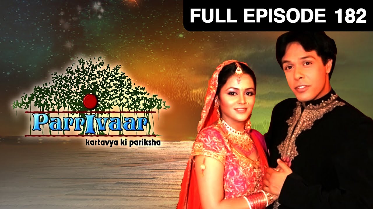 EP 182Parivaar Kartavya ki pariksha - Индийское телешоу хинди - Же ТВ