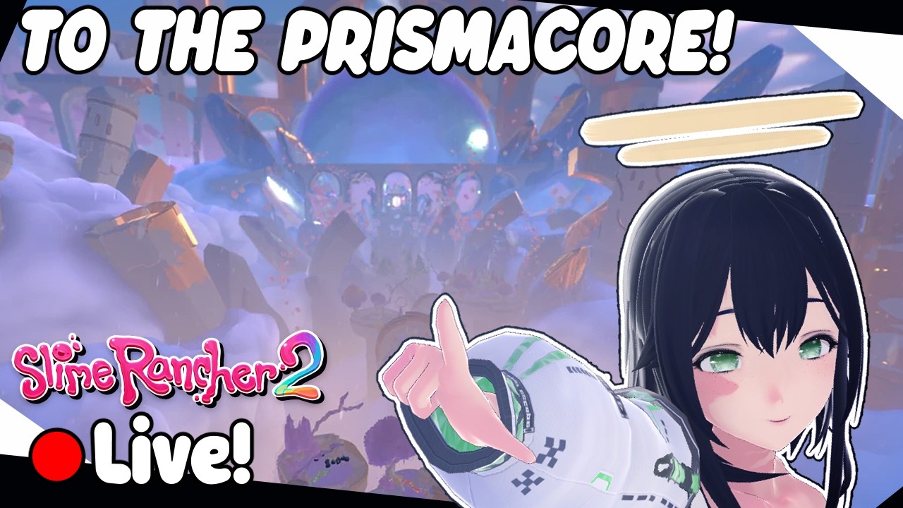 HEADING TO THE PRISMACORE! | Slime Rancher 2