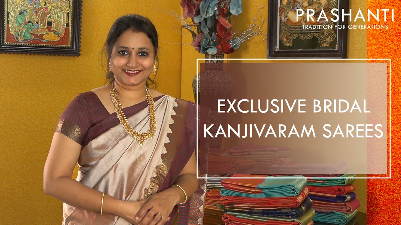 Exclusive Bridal Kanjivaram Silk Sarees | Prashanti Sarees