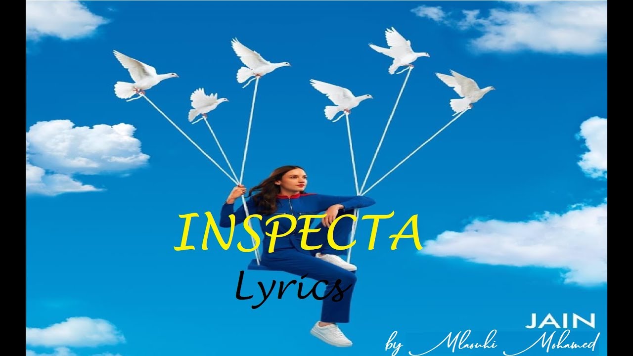 Jain - inspecta - Lyrics
