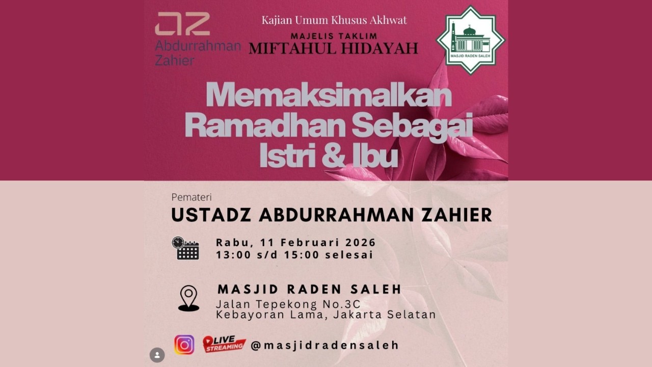 [ LIVE ] MEMAKSIMALKAN RAMADHAN SEBAGAI ISTRI & IBU - USTADZ ABDURRAHMAN ZAHIER