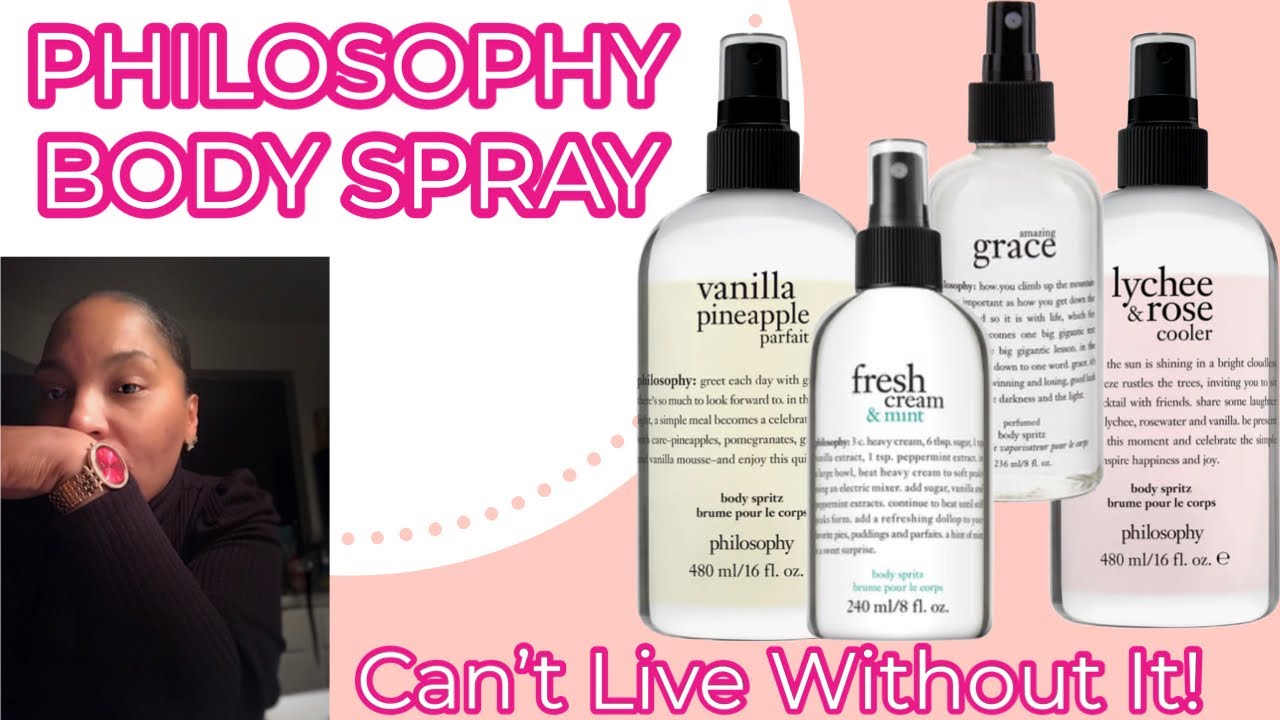 PHILOSOPHY OG! | BODY MIST and MORE!