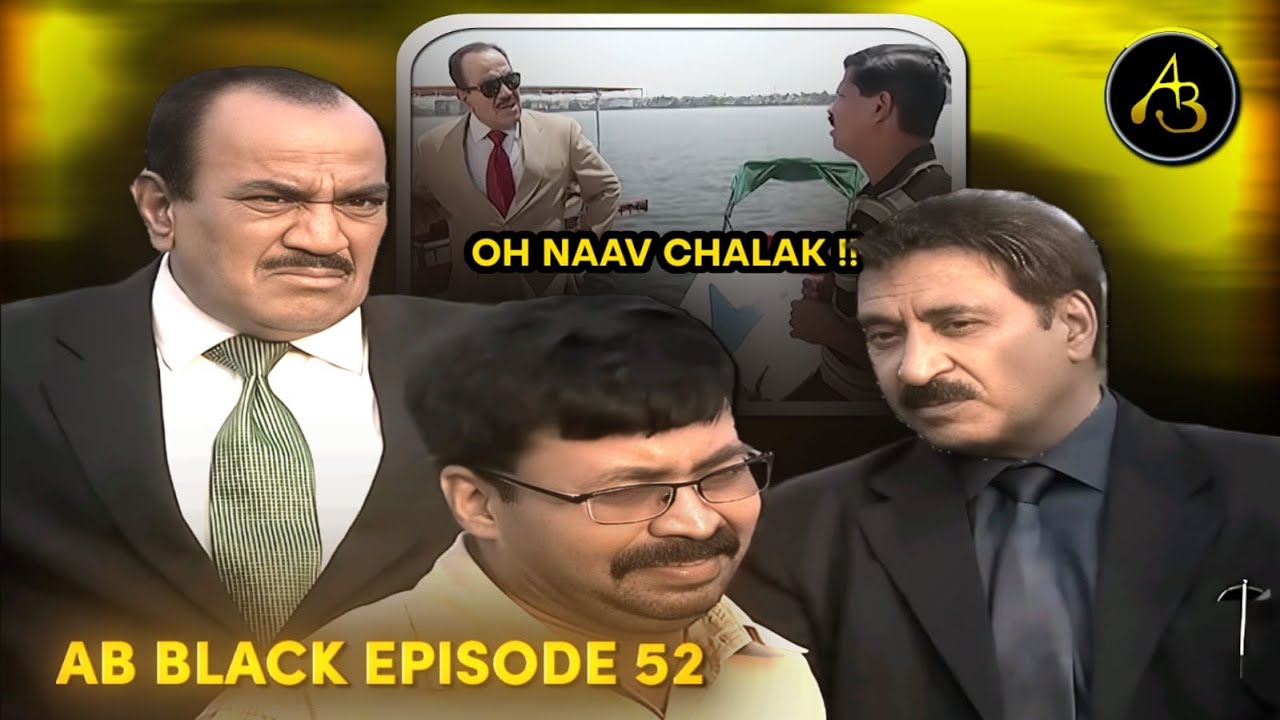 Забавная озвучка сериала CID | Эпизод 52 | ACP Прадьюман | AB Блэк