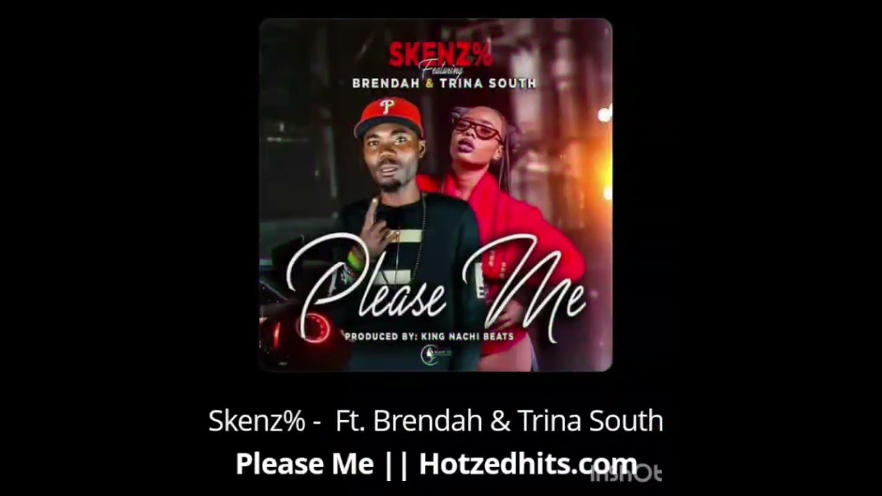 PLEASE ME Ft. Brendah & Trina South (OFFICIAL AUDIO)